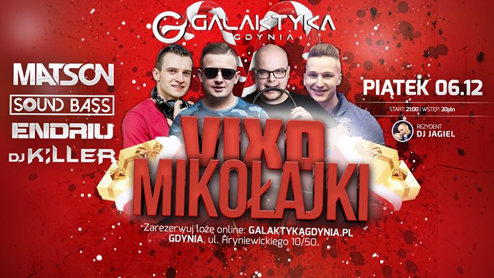 ★ VixoMikołajki ★ Piątek 06.12 ★ Galaktyka Gdynia