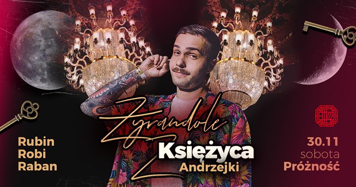 Żyrandole z księżyca | Rubin Robi Raban Andrzejki w Próżności