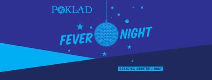 Fever Night w klubie Pokład