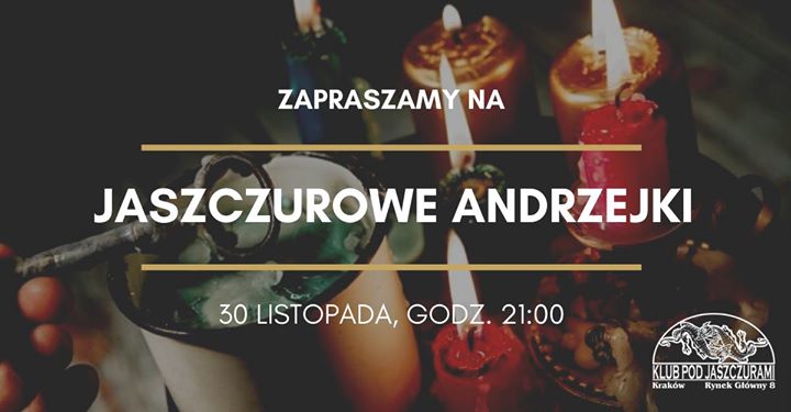 Andrzejki w Klubie Pod Jaszczurami!