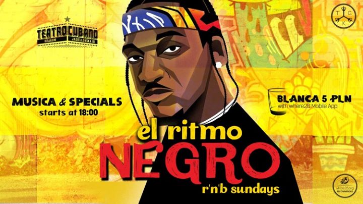El Ritmo Negro x R'n'B Sundays x Free Drinks & Snacks