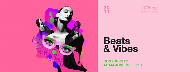 Beats & Vibes / PONYDISCO & AdamJoseph(Live)