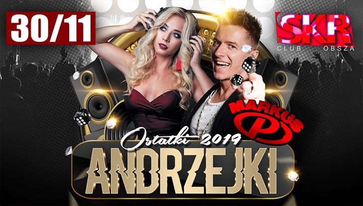 30/11 ✪ Andrzejki ✪ Ostatki 2019 ✪ Markus P ✪