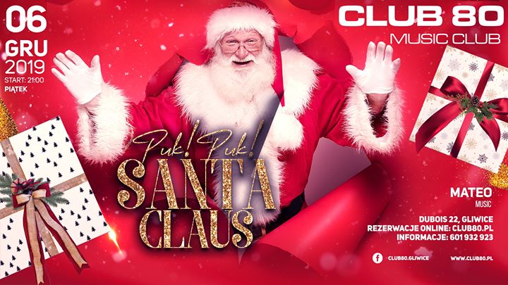Puk! Puk! Santa Claus // Piątek 6.12 - Club 80
