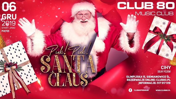 Puk! Puk! Santa Claus // Piątek 6.12 - Club 80