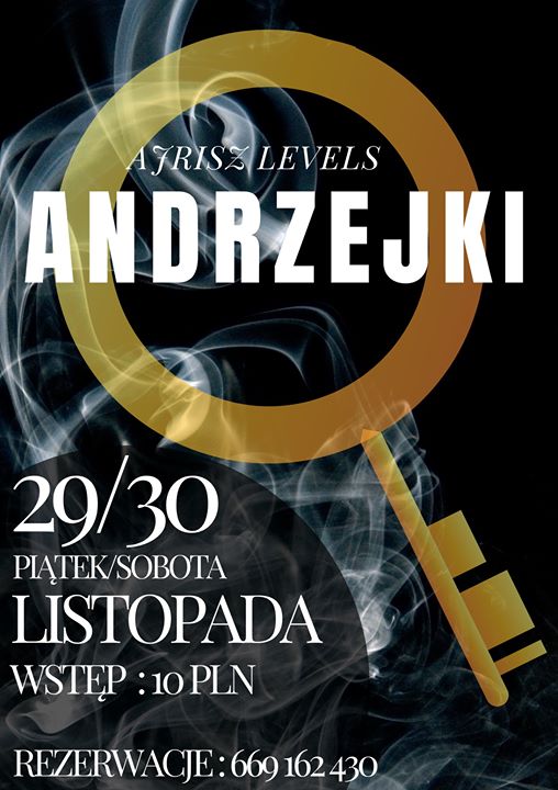 Piątkowo-sobotnie szaleństwo AnDrzEjKoWe