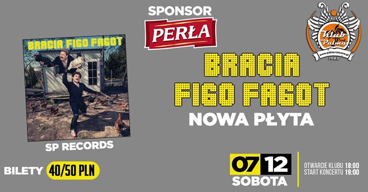Bracia Figo Fagot /07.12.2019/ Rzeszów- Pod Palmą