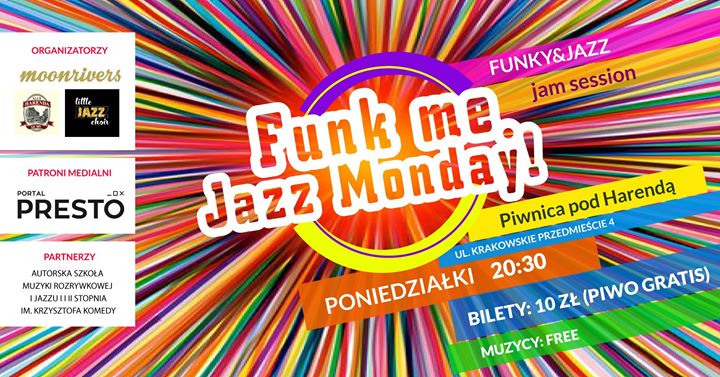 Funk me. Jazz Monday! vol 34!