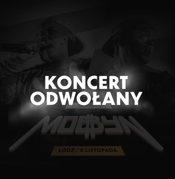 Mo฿฿yn w Łodzi ! - Koncert Odwołany