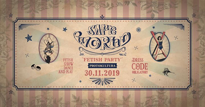 SafeWorld Fetish Party vol.2