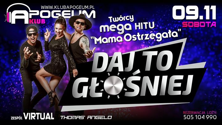 09.11 (sob) - Mama Ostrzegała - ✪ Daj To Głośniej ✪