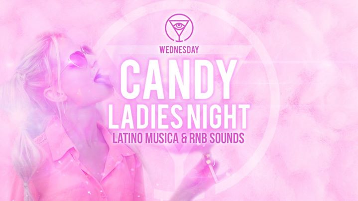 CANDY Ladies NIGHT x Latino and RNB MUSIC