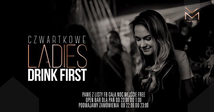 Ladies Drink First :: 07.11 Open Bar dla Pań! Lista FB Free