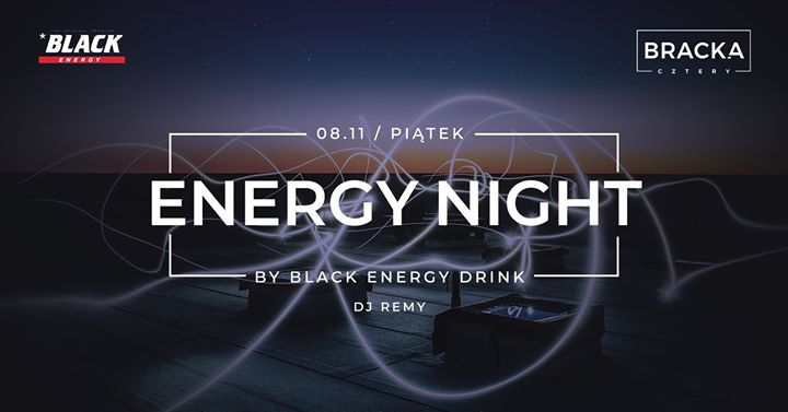 Energy Night by BLACK Energy Drink
