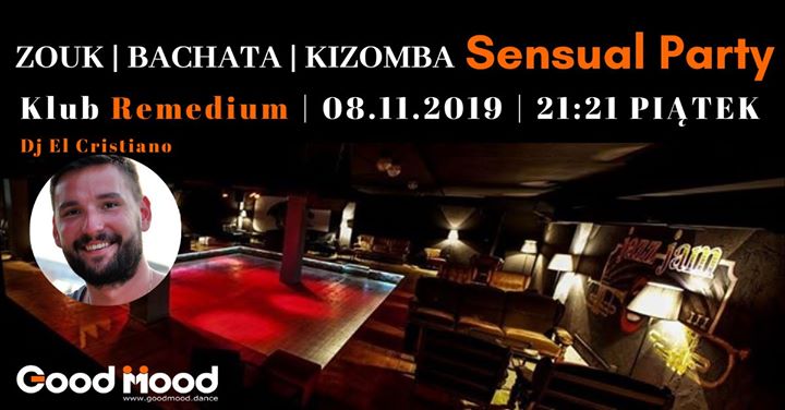 Remedium Sensual Party * Zouk * Bachata * Kizomba * 08.11 Piątek
