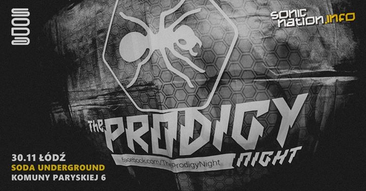 THE PRODIGY night + DnB / Łódź / 30.11 Soda