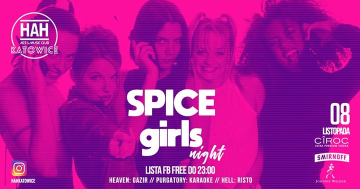 SPICE GIRLS NIGHT // Lista Free Do 23:00