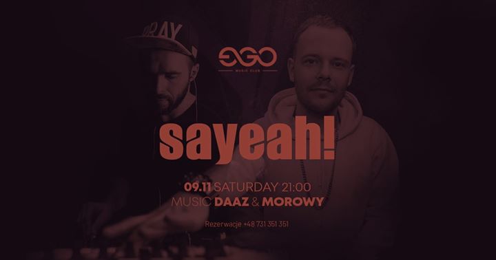 Sayeah! | Dazz & Morowy