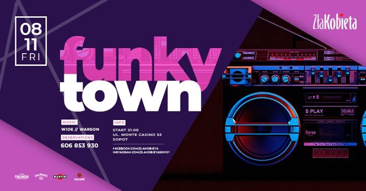 08.11 // Funkytown ★Wide :: Warson★ Zła Kobieta
