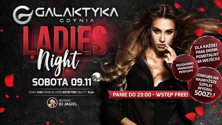 ★ Ladies Night ★ Sobota 09.11 ★ Galaktyka Gdynia