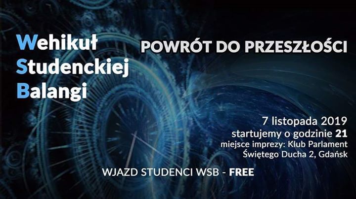 Wehikuł Studenckiej Balangi - wielkie otrzęsiny WSB