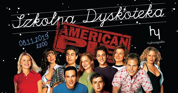 Szkolna Dyskoteka - American Pie