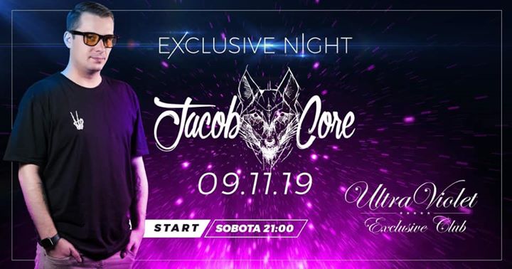 Exclusive Night - Jacob Core