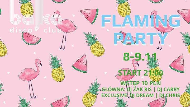 8-9.11 - Flaming Party