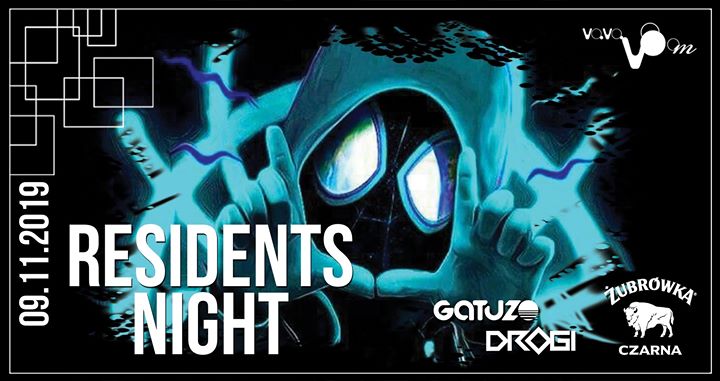 Residents Night // Gatuzo & Drogi // Klub Vavavoom // Zakopane