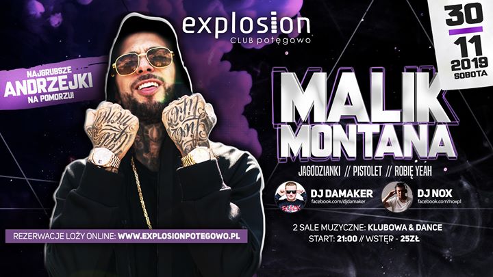 ☆ Malik Montana ☆ Sobota 30.11 ☆ Explosion Potęgowo