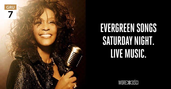 Evergreen Songs Saturday Night // Live Music