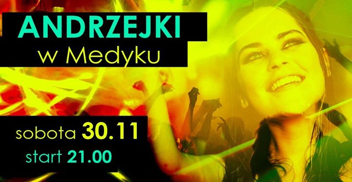 Andrzejki w Medyku :)