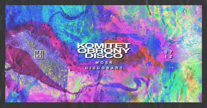 Komitet Obrony Disco | Tama