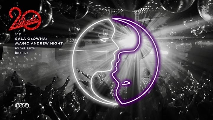 Dekada » Magic Andrew Night «