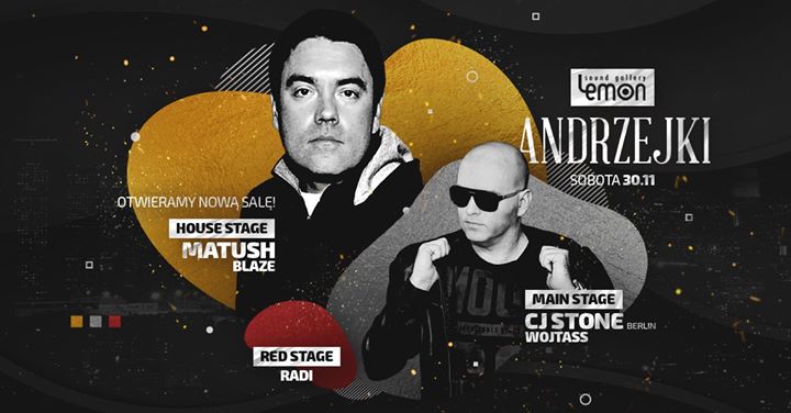 Sobota 30.11 Andrzejki 2019★Cj Stone & Matush★Otwieramy 3 sale!