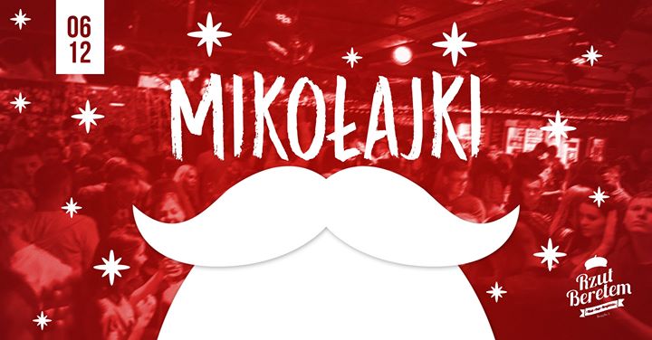 Mikołaj w Berecie // 06.12 // Do 23:00 lista FB free