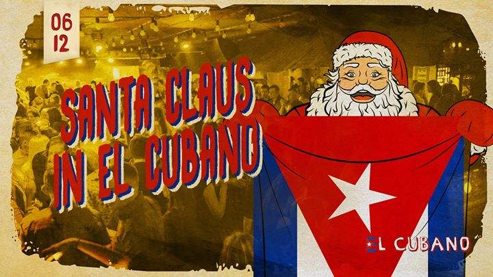 Santa Claus in El Cubano // 06.12 // Do 23:00 lista fb free
