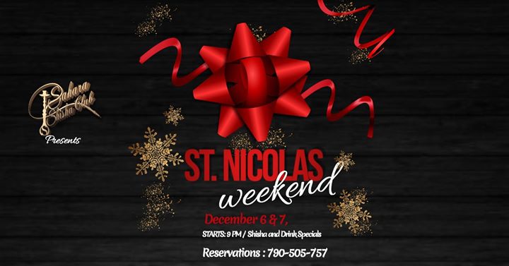 Xx St.Nicholas Weekend xX Sahara Shisha Club