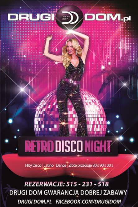 RETRO DISCO NIGHT - najbardziej taneczna impreza w mieście!