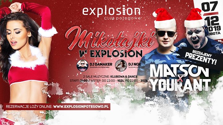 Mikołajki ☆ Matson & Yourant ☆ Sobota 07.12 ☆ Explosion Potęgowo