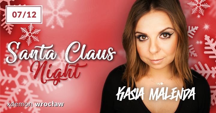 Santa Claus Night // Kasia Malenda