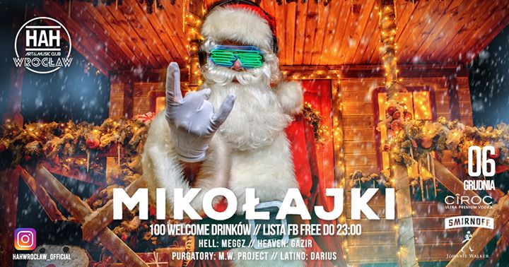 Mikołajki W HAH Wrocław // Lista Fb Free Do 23:00