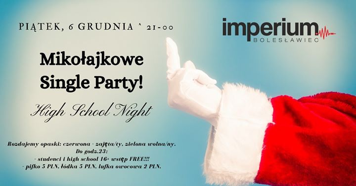 ★ Mikołajkowe Single Party ★ piątek 06/12 ★ Imperium B-c.