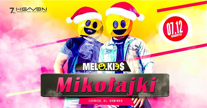 Mikołajki z Melo.Kids w 7 Niebie // 07.12