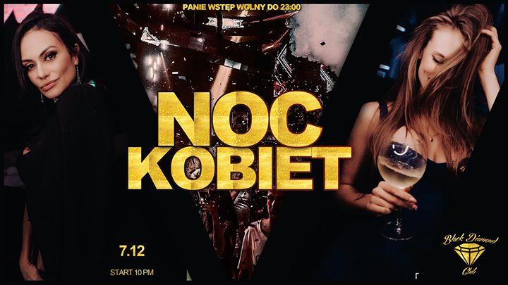 Sobota ★ Mikołajkowa Noc Kobiet ★ Panie wstęp wolny ★ 07.12