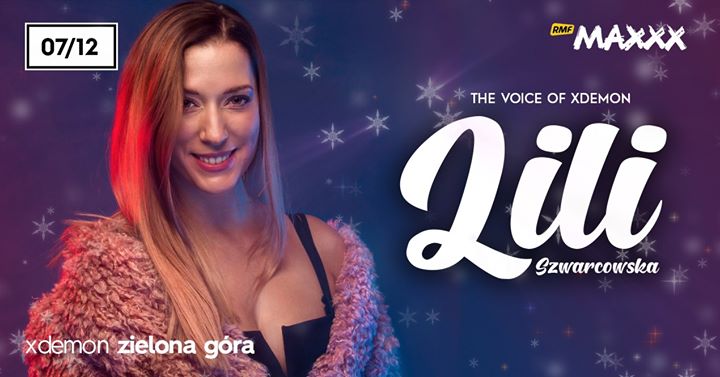The Voice of Xdemon pres. LILI // Xdemon Zielona Góra