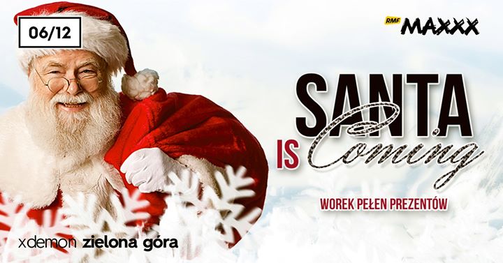 Santa is Coming // Xdemon Zielona Góra