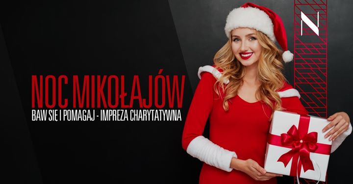 Noc: Noc Mikołajów - Baw się i pomagaj! / Lista FB