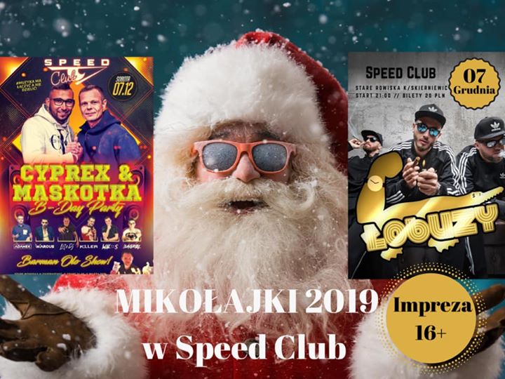 Mikołajki !! % B-DAY Cyprex & Maskotka %%% / koncert Łobuzy/ 16+