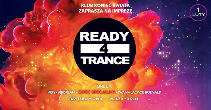 Ready 4 Trance 1.02.2020 Toruń